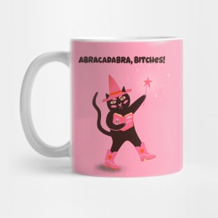 Abracadabra bitches! Cute witchy black cat illustration Mug